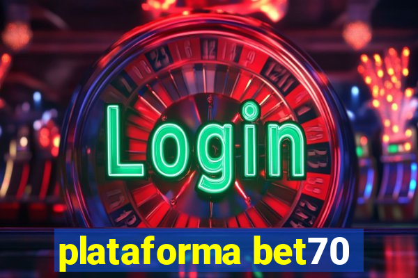 plataforma bet70